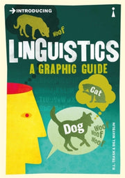 Introducing Linguistics A Graphic Guide