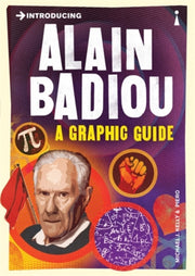 Introducing Alain Badiou A Graphic Guide