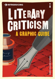 Literary Criticism A Graphic Guide