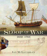 Sloop Of War 1650-1763 By Mclaughlan, Ian