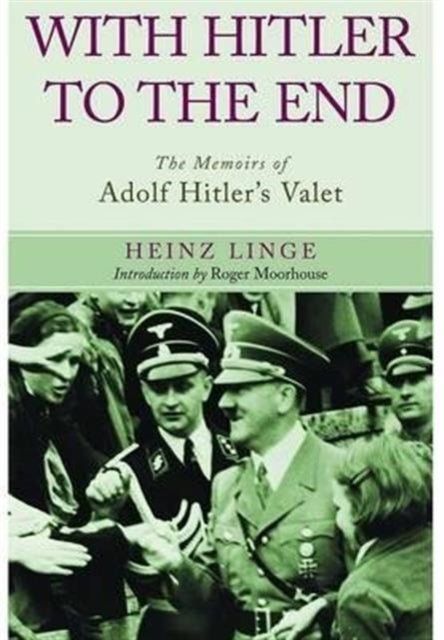 With Hitler To The End