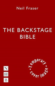 Backstage Bible The By Fraser, Neil