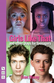 Girls Like That Other Plays For Teenager By Wood, Evan
