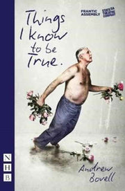 Things I Know To Be True