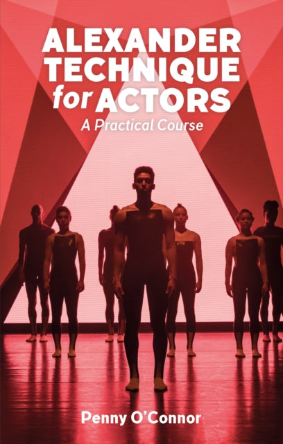 Alexander Technique For Actors