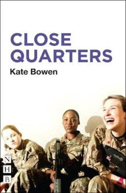 Close Quarters By Kate Bowen