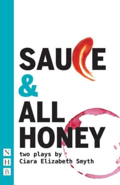 Sauce And All Honey Two Plays