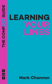 Learning Your Lines The Compact Guide