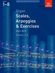Organ Scales Arpeggios & Exercises From