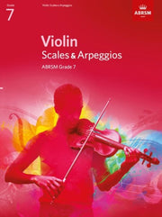 Violin Scales & Arpeggios Grade 7