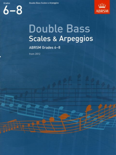 Double Base Scales & Arpeggios Gds 6-8