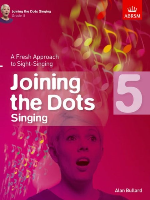 Joining The Dots Singing Grade 5