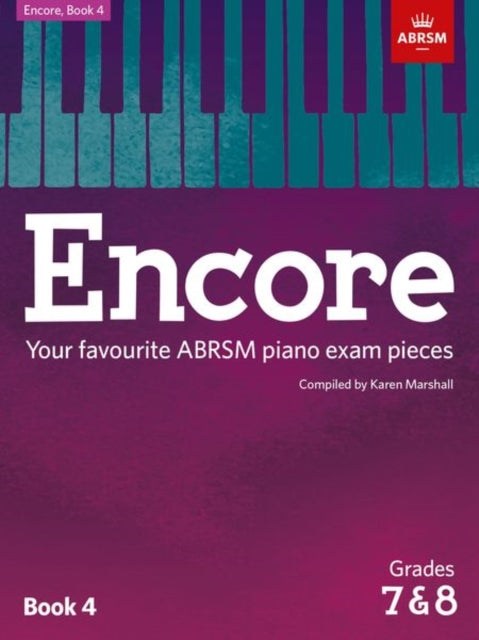 Encore For Piano Book 4 Gr 7&8