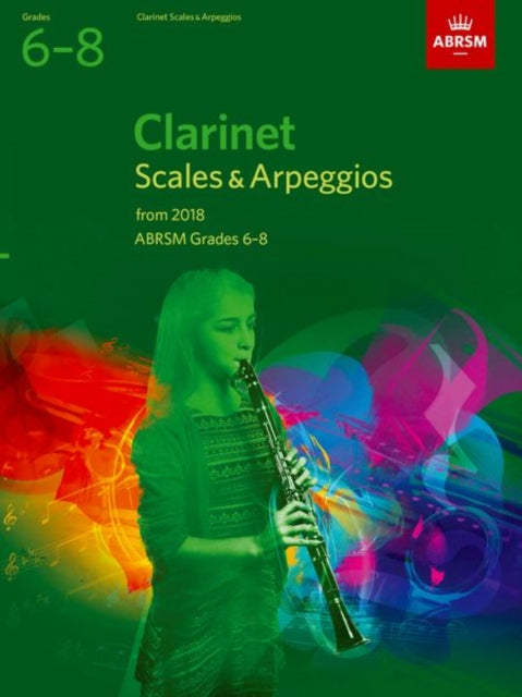 Clarinet Scales/arpeggios Grade 6-8 2018 By Clarinet Scales/arpeggios Grade 6-8 2018