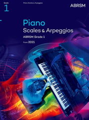 Piano Scales & Arpeggios 2021 & 2022 G1 By Abrsm