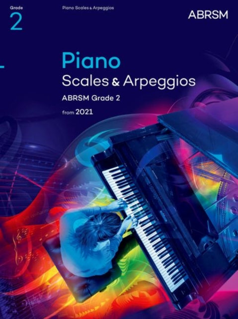 Piano Scales & Arpeggios 2021 & 2022 G2 By Abrsm