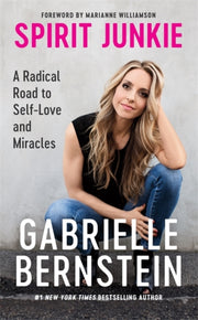Spirit Junkie By Bernstein, Gabrielle