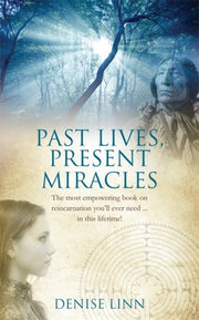 Past Lives Present Miracles By Linn, Denise