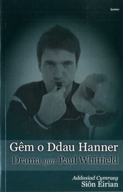 Gem O Ddau Hanner By Whitfield, Paul