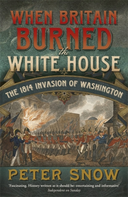 Britain Burned White House