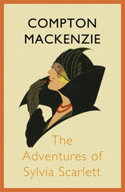 Adventures Of Sylvia Scarlett By Mackenzie, Compton
