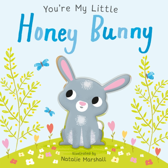 Youre My Little Honey Bunny By Edwards, Nicola