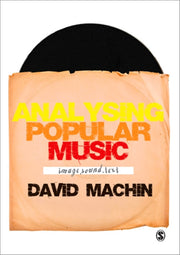 Analysing Popular Music By Machin, David
