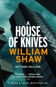 House Of Knives By Shaw, William