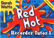 Red Hot Recorder Tutor 1 Book Audio Cd