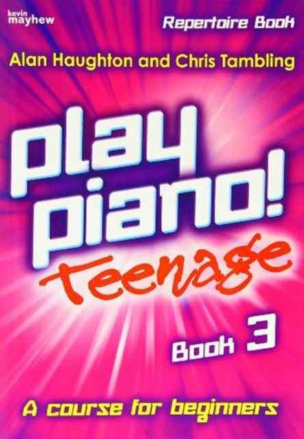 Play Piano Teenage Book 3 Repertoire