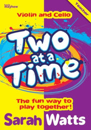Two At A Time Violincello Teacher Book