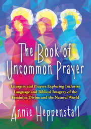 Book Of Uncommon Prayer