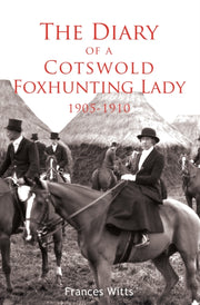 The Diary Of A Cotswold Foxhunting Lady