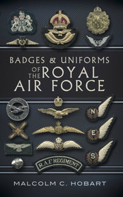 Badges & Uniforms Of The Raf