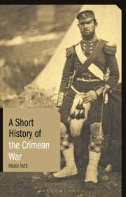 Short History Of The Crimean War By Tate, Trudi