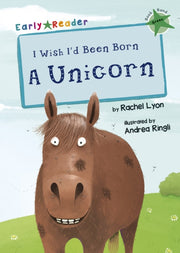 I Wish Id Been Born A Unicorn