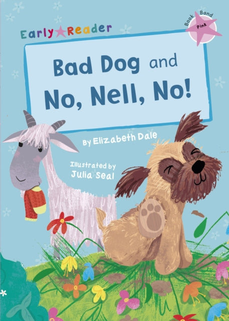 Bad Dog & No Nell No