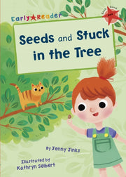 Seeds & Stuck In The Tree