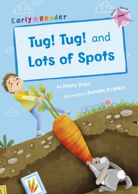 Tug Tug & Lots Of Spots Pink Band Early By Jinks, Jenny