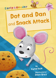 Dot & Dan & Snack Attack Pink Band Early