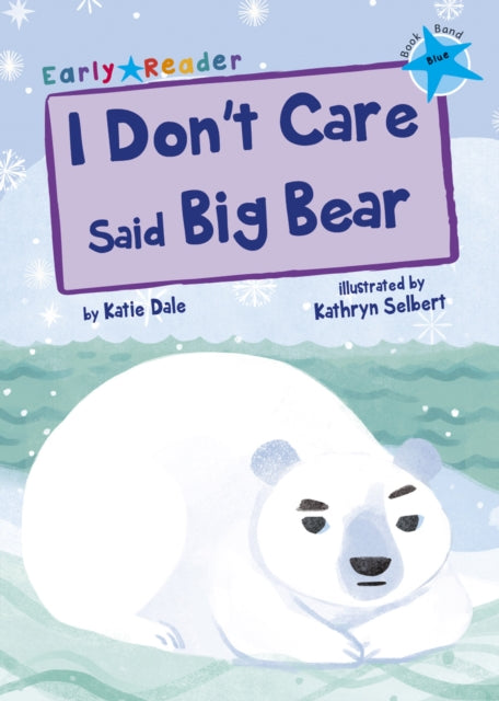I Dont Care Said Big Bear