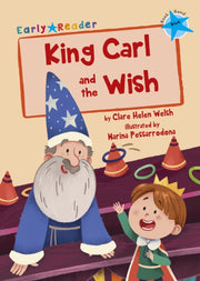 King Carl And The Wish