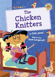 Chicken Knitters Early Reader