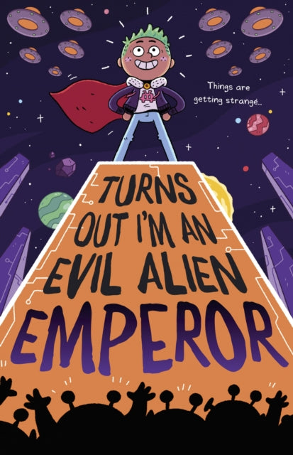 Turns Out Im An Evil Alien Emperor