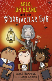 Arlo Dr Bland & The Spooktacular Fair