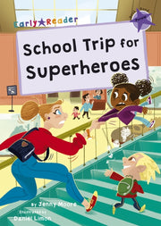 School Trip For Superheroes