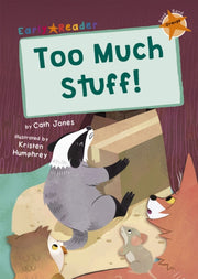 Too Much Stuff Level 6 Orange Age 5-6