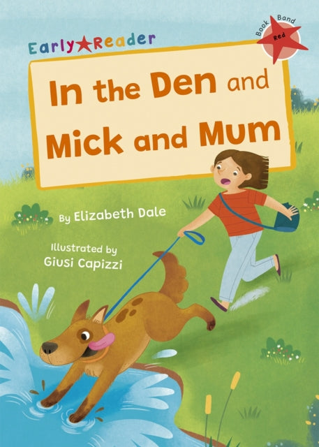 In The Den & Mick & Mum/red Level 2