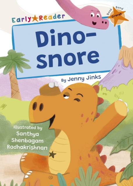 Dino Snore Orange Level 6