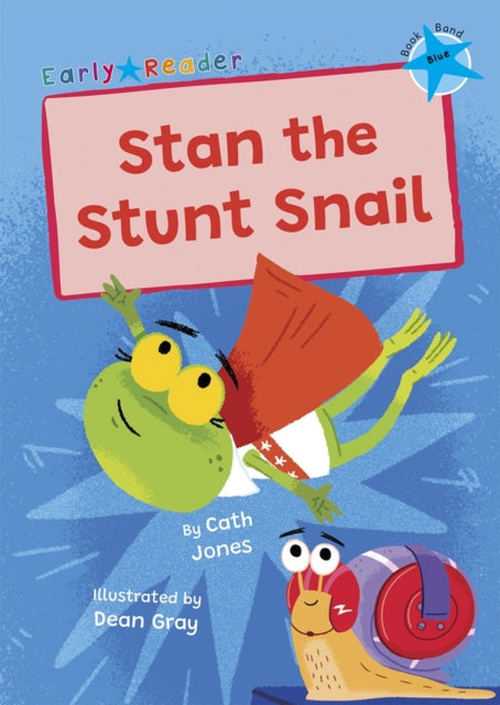 Stan The Stunt Snail